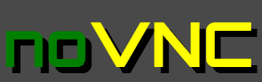 noVNC是一个开源VNC浏览器客户端JavaScript库