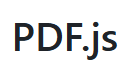PDF.js基于HTML5构建的可移植的PDF查看器
